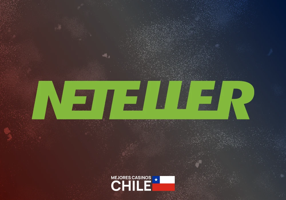 Casinos Online en Chile que Aceptan Neteller para Jugar en CLP